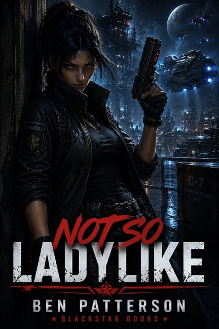Not So Ladylike, (Paperback)