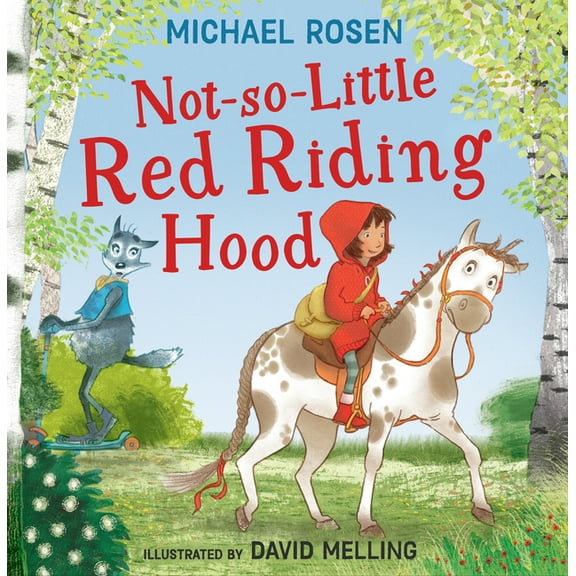 Not-So-Little Red Riding Hood, (Paperback)