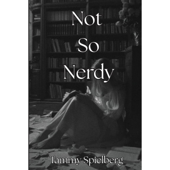 Not So Nerdy, (Paperback)