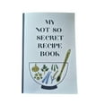 thumbnail image 1 of Not So Secret Recipe Notebook for All Nana's Secret Recipes, 1 of 5