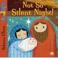 thumbnail image 1 of Not So Silent Night, (Board Book), 1 of 1