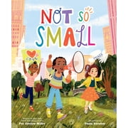 Not So Small, Hardcover