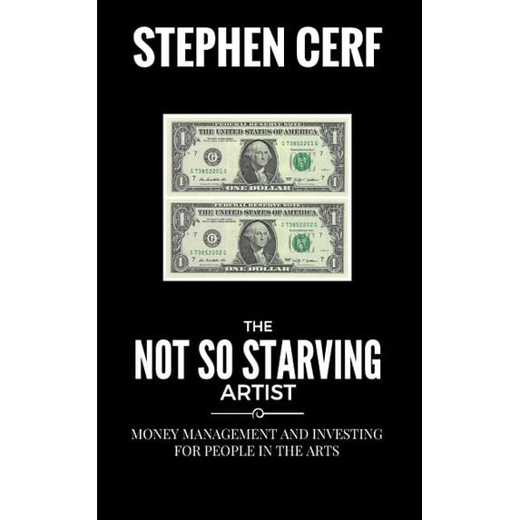 The Not So Starving Artist (Paperback)