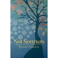 thumbnail image 1 of Not Sonnets: Observations from an Ordinary Life (Paperback), 1 of 1