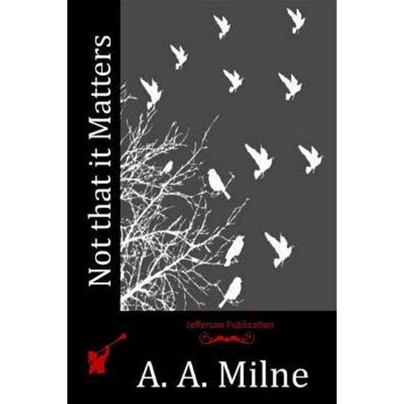 Not that it Matters (Paperback)