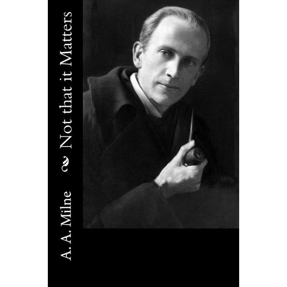 Not that it Matters (Paperback)