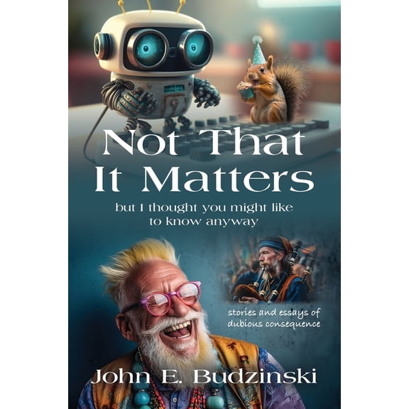 Not That It Matters (Paperback)