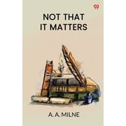 Not That It Matters, Paperback