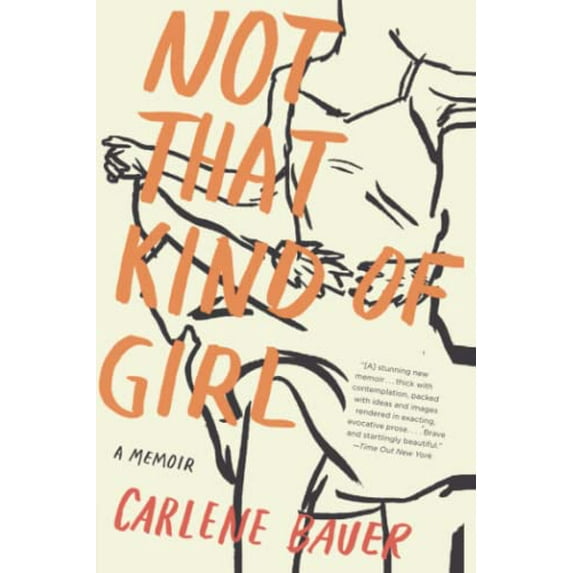 Pre-Owned Not That Kind of Girl: A Memoir (Paperback) 0060840552 9780060840556