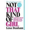 thumbnail image 1 of Pre-Owned Not That Kind of Girl: A Young Woman Tells You What She's Learned (Paperback) 0812985176 9780812985177, 1 of 1