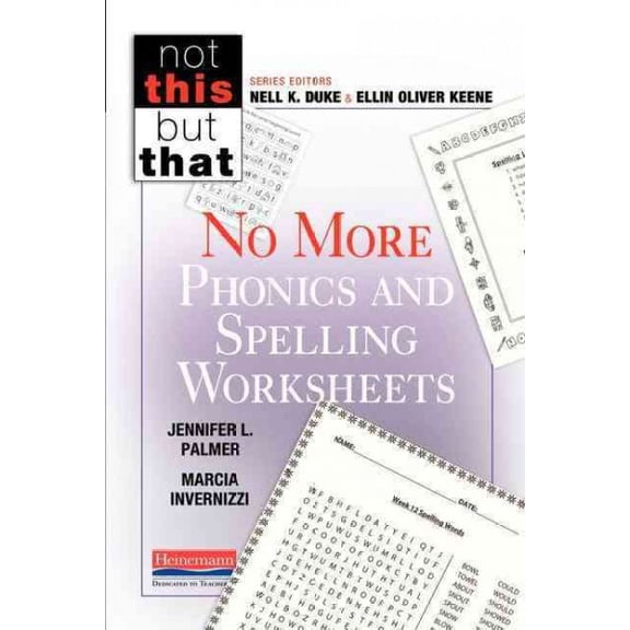 Pre-Owned No More Phonics and Spelling Worksheets (Paperback) 0325047979 9780325047973