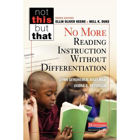Not This, But That No More Reading Instruction Without Differentiation, (Paperback)