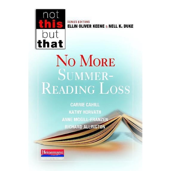 Not This, But That No More Summer-Reading Loss, (Paperback)