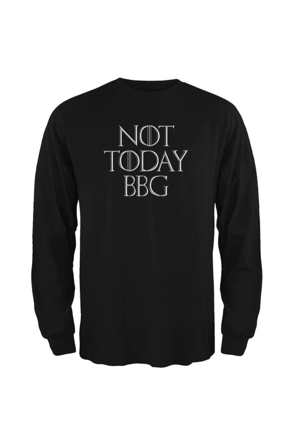 Not Today BBG Video Gamer Mens Long Sleeve T Shirt Black SM