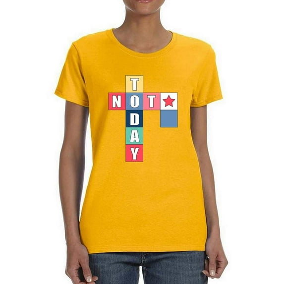 Not Today Crossword Design T-Shirt Women -Image by Shutterstock, Female 5X-Large