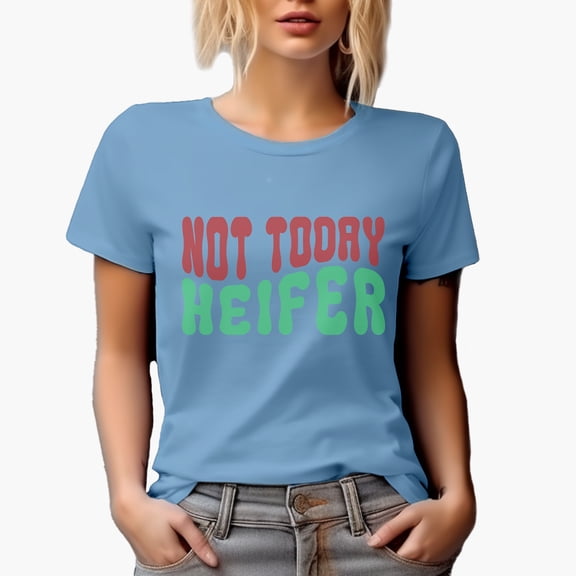 Not Today Heifer, Cow Lover, Farm or Farmer Themed Quote, Groovy Retro Wavy Text Merch Gift, Baby Blue T-Shirt, Medium