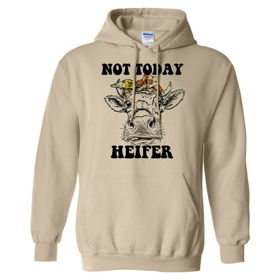 Not Today Heifer Hoodie Sweatshirt Unisex Small Sand