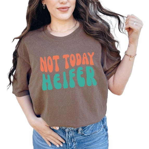 Not Today Heifer, Saying No Quote, Groovy Retro Wavy Text, Espresso Comfort Colors T-Shirt, 3XL