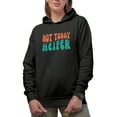 thumbnail image 1 of Not Today Heifer, Saying No Quote, Groovy Retro Wavy Text Merch Gift, Black Hooded Sweatshirt or Hoodie, Large, 1 of 5