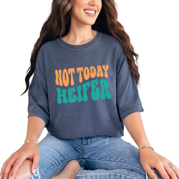 Not Today Heifer, Saying No Themed Quote, Groovy Retro Wavy Text, Denim Comfort Colors T-Shirt, Large