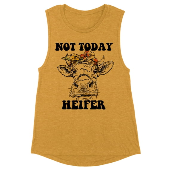Not Today Heifer Women's Muscle Tank Large Antique Gold