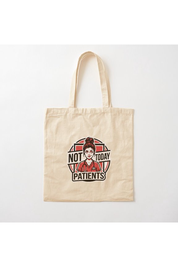 Not Today Patients Nurse Meme Style 001 Canvas Tote Bags, Reusable Shopping Bag