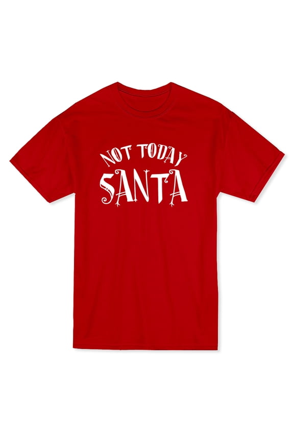 Not Today Santa Funny Quote Men Red T-Shirt, Male x-Large