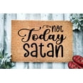 thumbnail image 1 of Not Today Satan | Funny Christian Doormat | Go Away | Welcome Mat | Funny Door Mat | Funny Gift | Home Doormat | Housewarming, 1 of 2