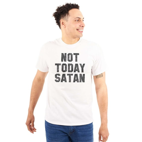 Not Today Satan Funny Christian Joke Men's Graphic T Shirt Tees Brisco Brands M