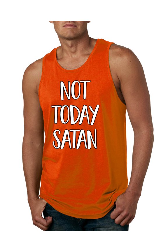 Not Today Satan Funny Witty Inspirational/Christian Mens Graphic Tank Top, Orange, Medium