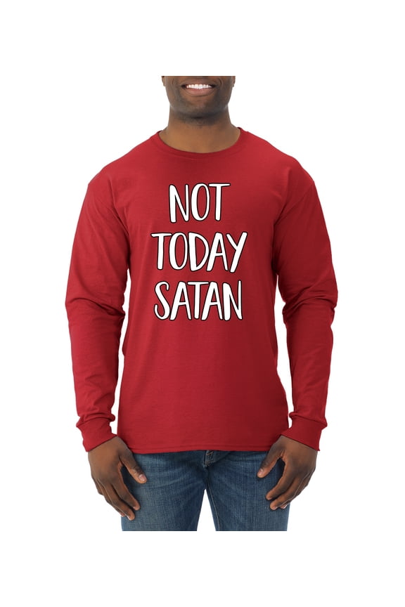 Not Today Satan Funny Witty Inspirational/Christian Mens Long Sleeve Shirt, Red, 3XL
