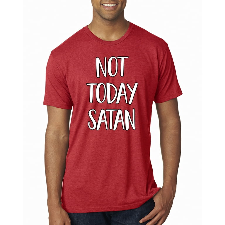Not Today Satan T Shirt Short Sleeve Christian Saying Quote Not Today Satan T Shirt Short Sleeve Christian Saying Quote