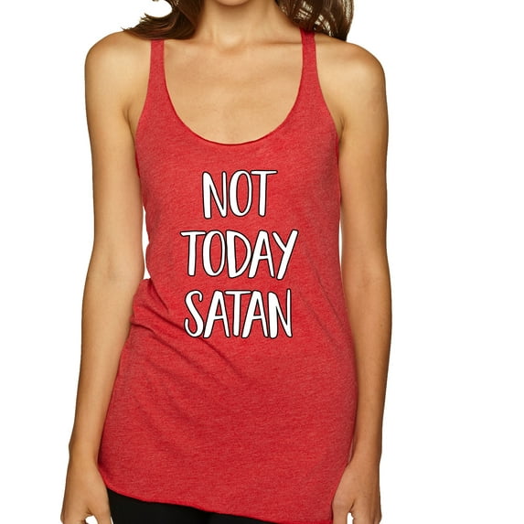 Not Today Satan Funny Witty Inspirational/Christian Tri-Blend Racerback Tank Top, Vintage Red, Large