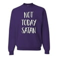 thumbnail image 1 of Not Today Satan Funny Witty Inspirational/Christian Unisex Crewneck Graphic Sweatshirt, Purple, X-Large, 1 of 2