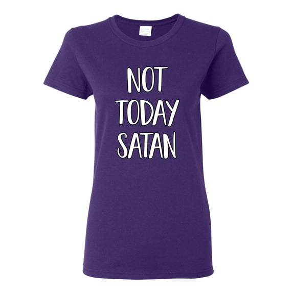 Not Today Satan Funny Witty Inspirational/Christian Womens Graphic T-Shirt, Purple, 3XL