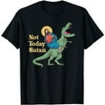 thumbnail image 1 of Not Today Satan Jesus Riding Dinosaur T Rex Funny Sarcastic T-Shirt, 1 of 5
