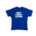 thumbnail image 1 of Not Today Satan Sarcastic Humor Graphic Novelty Funny T Shirt, 1 of 5