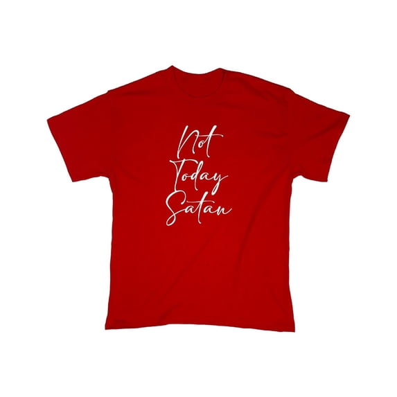 Not Today Satan Sarcastic Humor Graphic Novelty Funny T Shirt