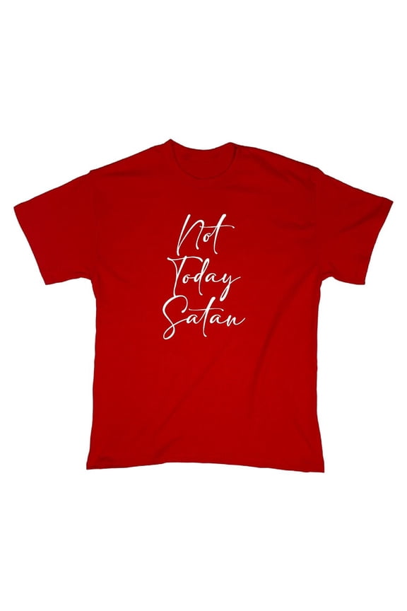 Not Today Satan Sarcastic Humor Graphic Novelty Funny T Shirt
