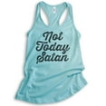 thumbnail image 1 of Not Today Satan Tank Top, Ladies Racerback Tank Top, Religious Graphic Tee, Funny Jesus Tank, Cancun, Small, 1 of 3