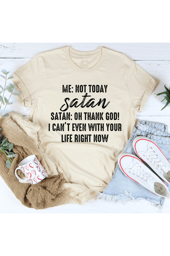 Not Today Satan Tee Black Heather S Peachy Sunday T-Shirt