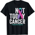 thumbnail image 1 of Not Today Thyroid Cancer - Pink Purple Teal Survivor Ribbon T-Shirt, 1 of 3