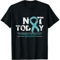 thumbnail image 1 of Not Today - Trigeminal Neuralgia Awareness Ribbon Day Gift T-Shirt, 1 of 4