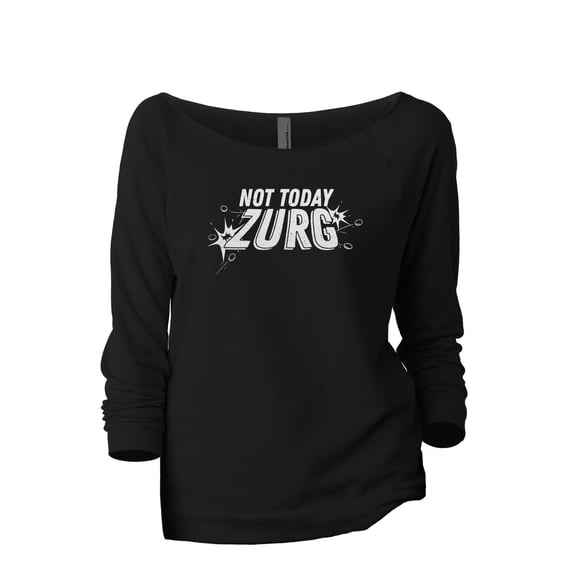 Not Today Zurg Women's Fashion Slouchy 3/4 Sleeves Raglan Lightweight Sweatshirt Black Medium