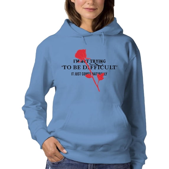 Not Trying To Be Difficult. Hoodie Women -Image by Shutterstock, Female Medium