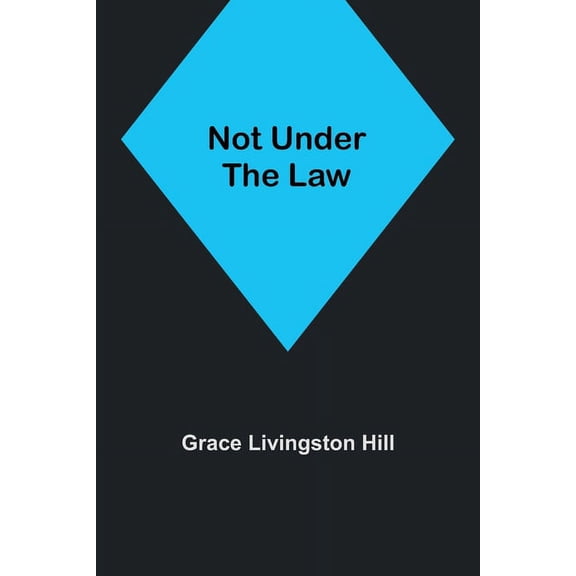 Not Under the Law, (Paperback)