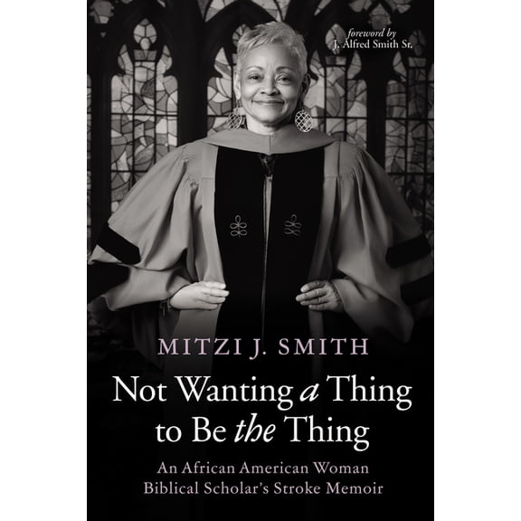 Not Wanting a Thing to Be the Thing, (Paperback)