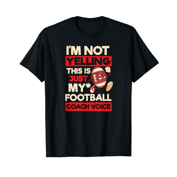 Not Yelling Football Coach Voice Design Football Coach Vintage Men T-Shirt