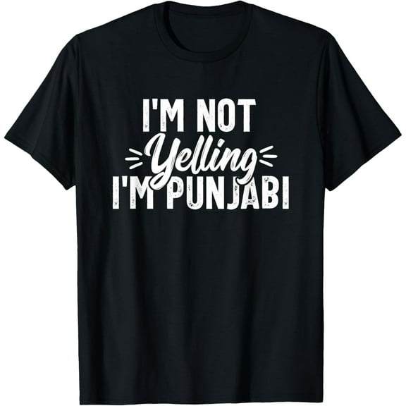 Not Yelling Punjabi Desi Sikh Funny Indian Novelty T-Shirt