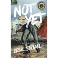 thumbnail image 1 of Pre-Owned Not Yet (Paperback) 1941861679 9781941861677, 1 of 1